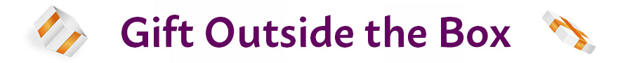 Gift Outside the Box Gift Outside the Box