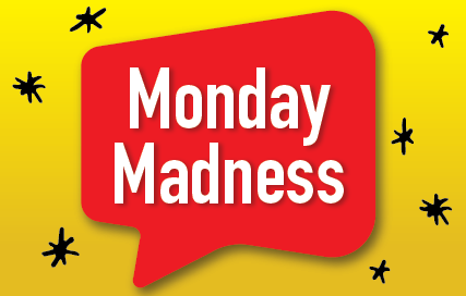 Monday Madness Link