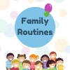 Positive Solutions for Families: Family Routine Guide