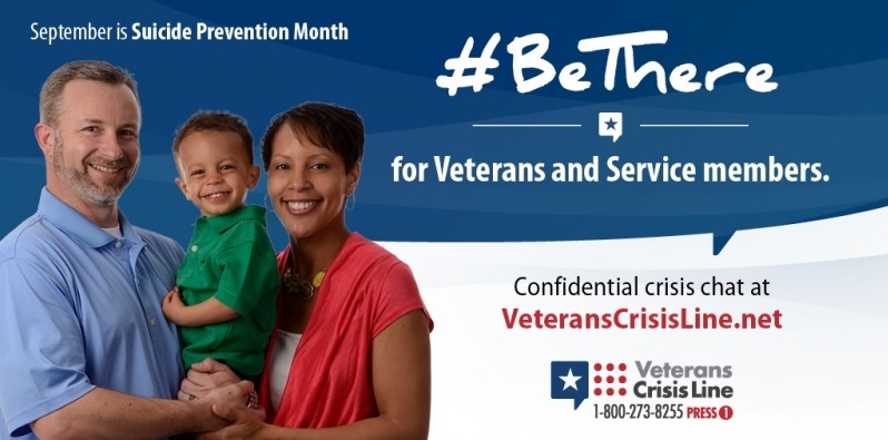 September is Suicide Prevention Month - Be There for Veterans and Service Members