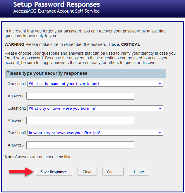 Select your Security Questions and answers using the Form.