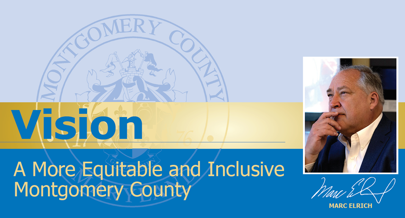 vision statement: a more equitable and inclusive montgomery county