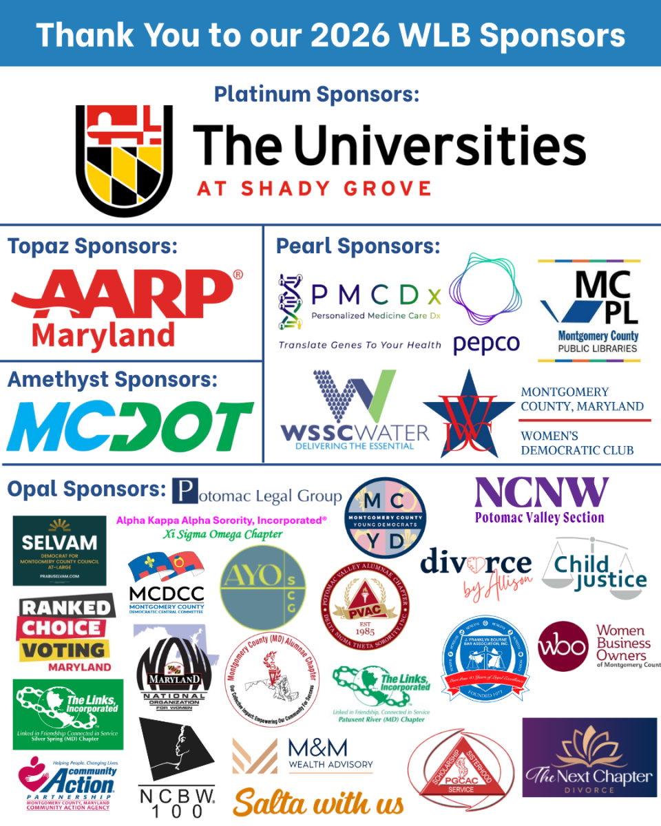 thank you to all our sponsors - AARP,PMCD, MCDOT, WSSC, Selvan, MCDCC, Office of Community Action, NCNW, MCPL, PEPCO, PMCD, Child Justice, Women business Owners, Salta with us, the next chapter
