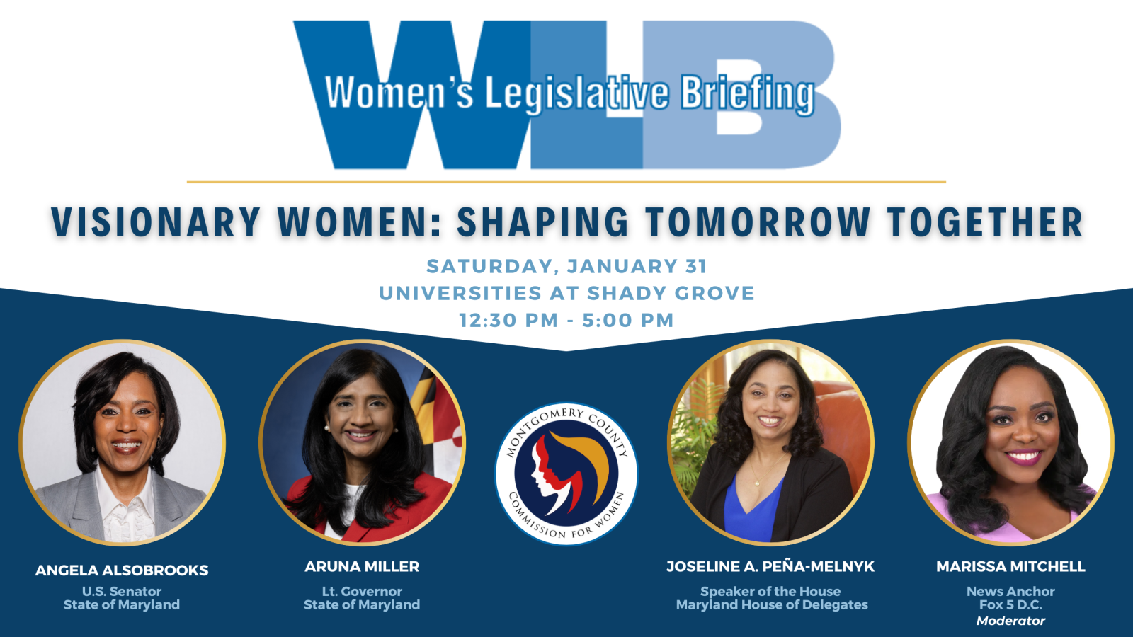 Women's Legislative Briefing  January 31, 2026 - Visionary women: Shaping Tomorrow Together -  Angela Alsobrooks;  Aruna Miller; Joseline A. Pena-Melnyk; Marissa Mitchell