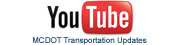 YouTube MCDOT Transportation Update videos