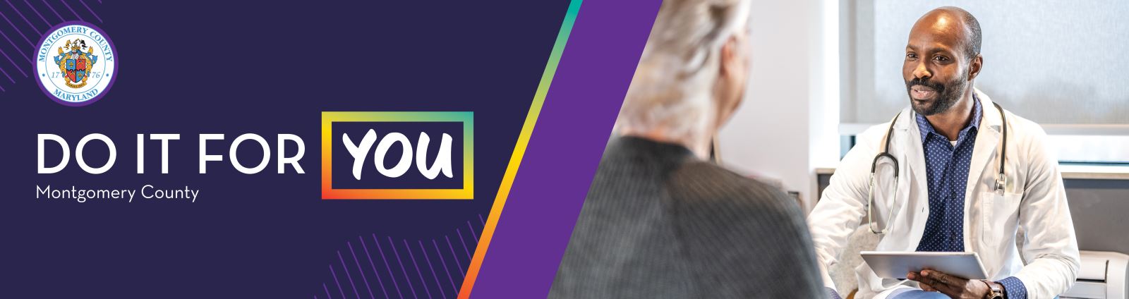 Banner featuring the Montgomery County seal, the Do It For You Montgomery County logo, and a photo of a doctor seated at a desk talking with a patient 